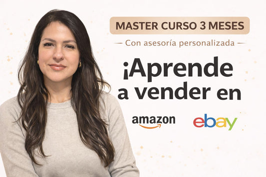 Amazon-Ebay Master Curso + 3 Clases Personalizadas + 3 Meses de acompanamiento